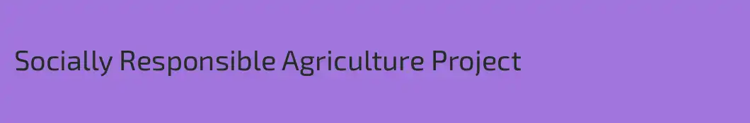 Socially Responsible Agriculture Project